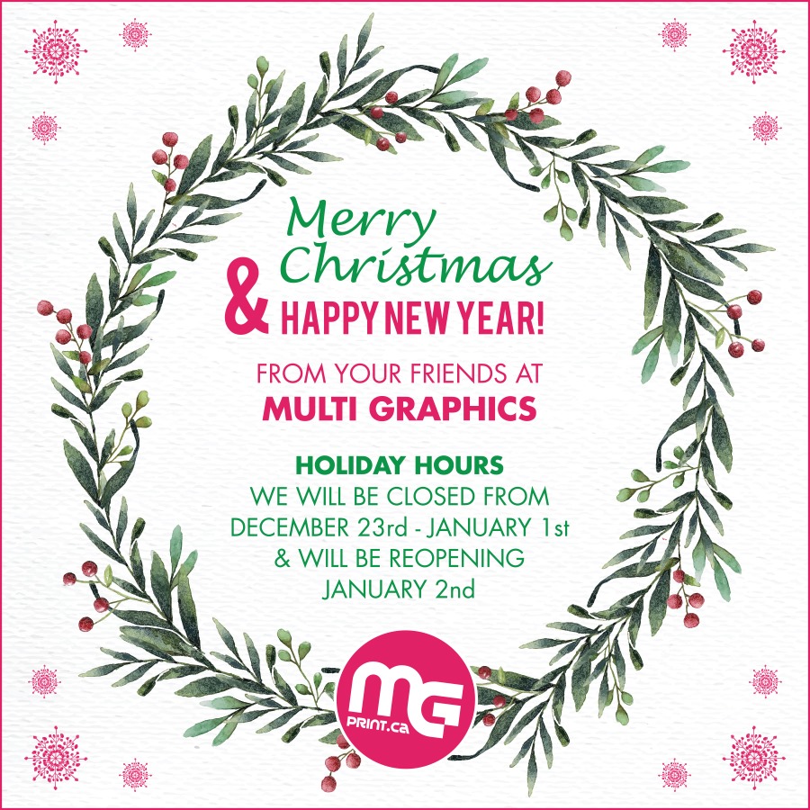 Multi Graphics Print & Litho | Holiday Closure 2019