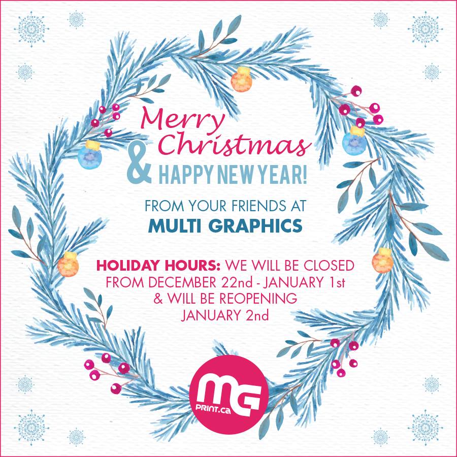 Happy Holidays from MG Print – your GTA local printer of choice. We thank you for your patronage!